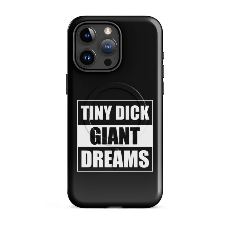 Tiny Dick Giant Dreams Hardcase iPhone®-Hülle mit MagSafe® – Accessoires – klamottn.de
