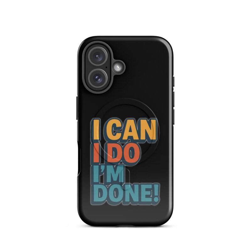 I Can I Do I'm Done Hardcase iPhone®-Hülle mit MagSafe® – Accessoires – klamottn.de