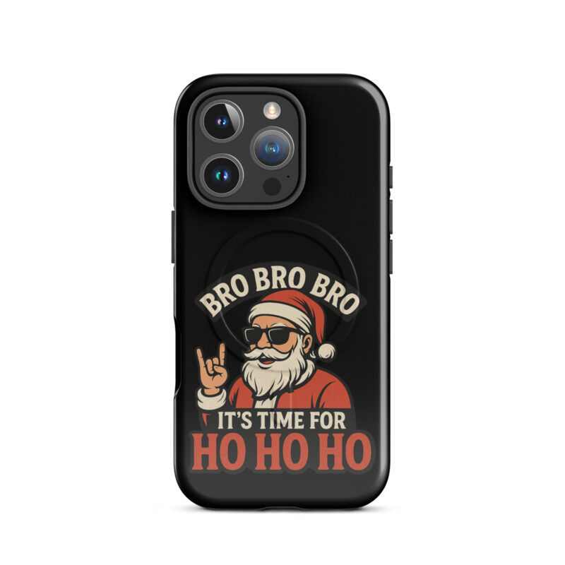 Bro Bro Bro It's Time for Ho Ho Ho Hardcase iPhone®-Hülle mit MagSafe® – Accessoires – klamottn.de