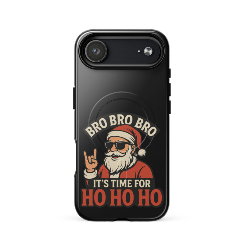 Bro Bro Bro It's Time for Ho Ho Ho Hardcase iPhone®-Hülle mit MagSafe® – Accessoires – klamottn.de