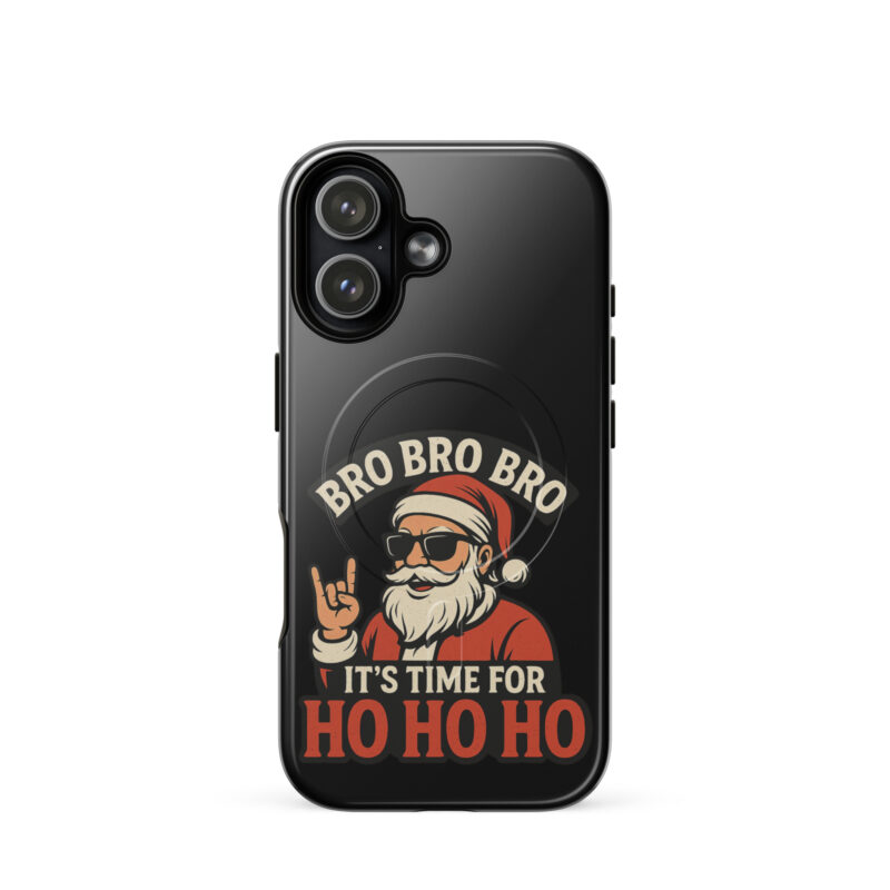 Bro Bro Bro It's Time for Ho Ho Ho Hardcase iPhone®-Hülle mit MagSafe® – Accessoires – klamottn.de