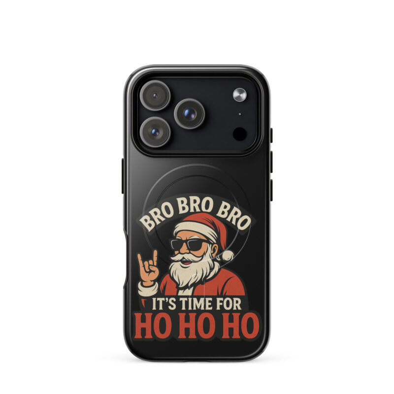 Bro Bro Bro It's Time for Ho Ho Ho Hardcase iPhone®-Hülle mit MagSafe® – Accessoires – klamottn.de