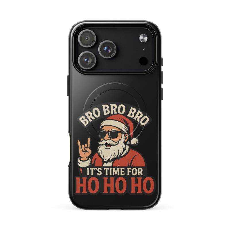 Bro Bro Bro It's Time for Ho Ho Ho Hardcase iPhone®-Hülle mit MagSafe® – Accessoires – klamottn.de