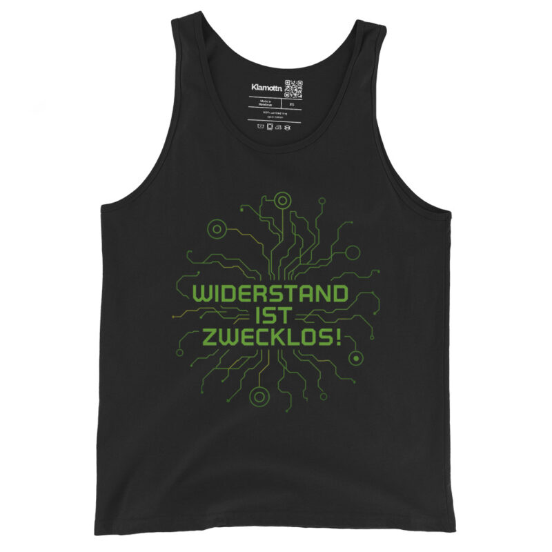 Widerstand ist zwecklos Unisex-Tank-Top – Tank Tops – klamottn.de