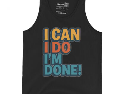 I Can I Do I'm Done Unisex-Tank-Top – Tank Tops – klamottn.de I Can I Do I'm Done Unisex-Tank-Top – Tank Tops – klamottn.de