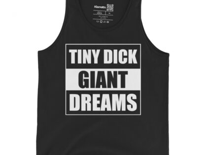 Tiny Dick Giant Dreams Unisex-Tank-Top – Tank Tops – klamottn.de Tiny Dick Giant Dreams Unisex-Tank-Top – Tank Tops – klamottn.de