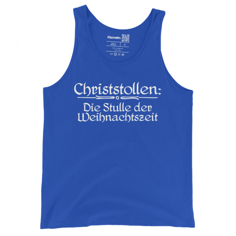 Christstollen: Die Stulle der Weihnachtszeit Unisex-Tank-Top – Tank Tops – klamottn.de