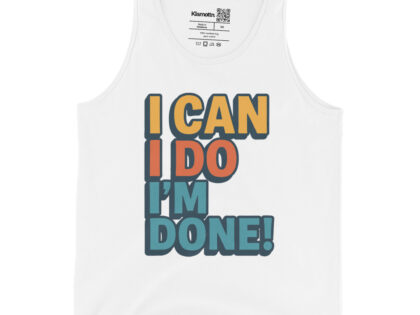 I Can I Do I'm Done Unisex-Tank-Top – Tank Tops – klamottn.de I Can I Do I'm Done Unisex-Tank-Top – Tank Tops – klamottn.de