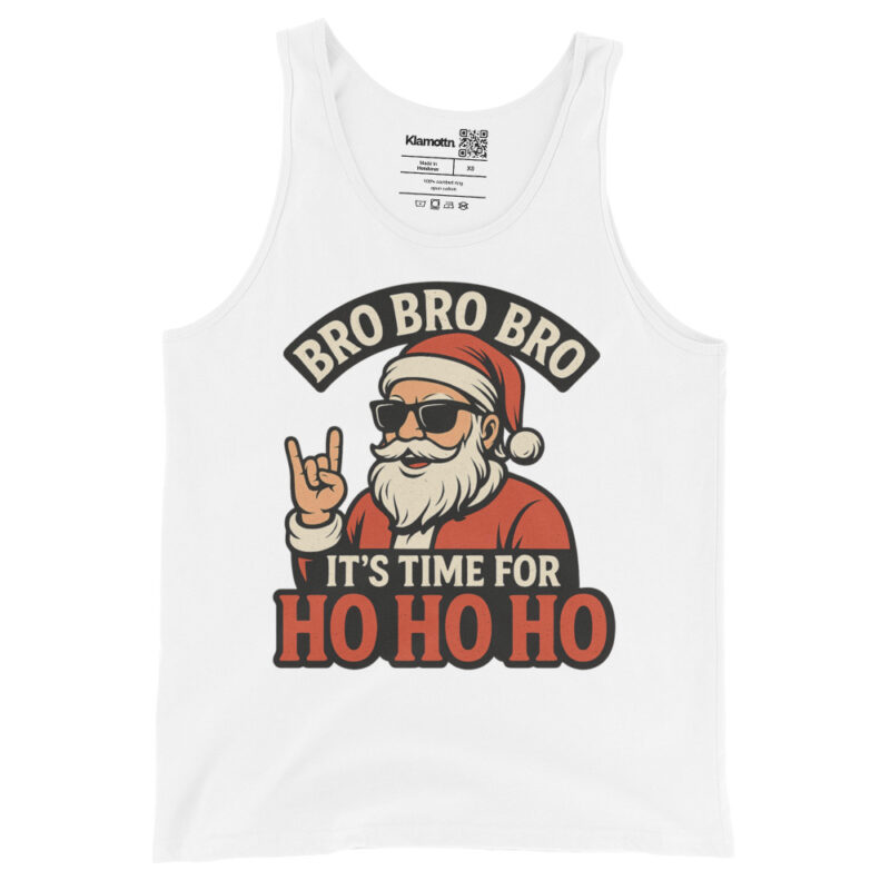 Bro Bro Bro It's Time for Ho Ho Ho Unisex-Tank-Top – Tank Tops – klamottn.de