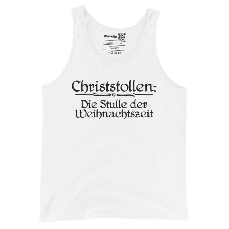 Christstollen: Die Stulle der Weihnachtszeit Unisex-Tank-Top – Tank Tops – klamottn.de