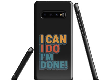 I Can I Do I'm Done Snapcase Samsung®-Hülle – Accessoires – klamottn.de I Can I Do I'm Done Snapcase Samsung®-Hülle – Accessoires – klamottn.de