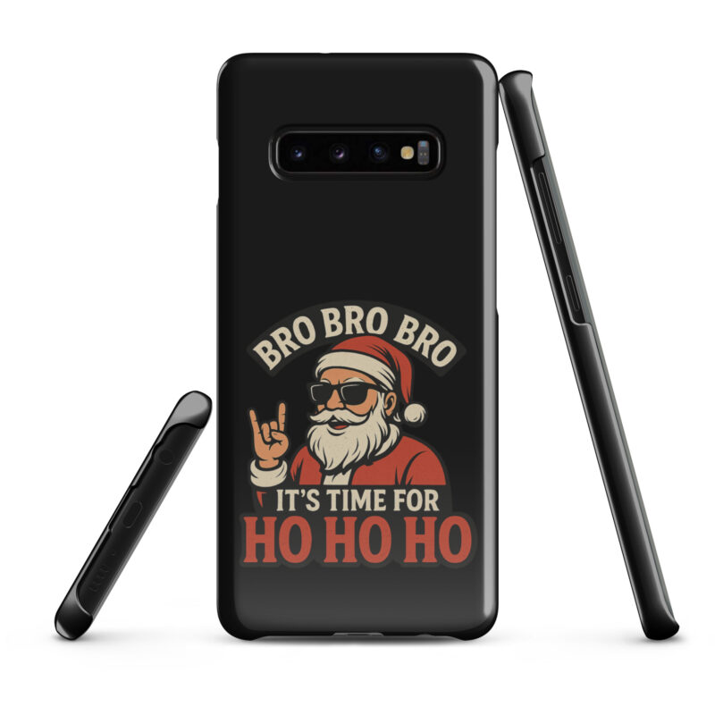 Bro Bro Bro It's Time for Ho Ho Ho Snapcase Samsung®-Hülle – Accessoires – klamottn.de