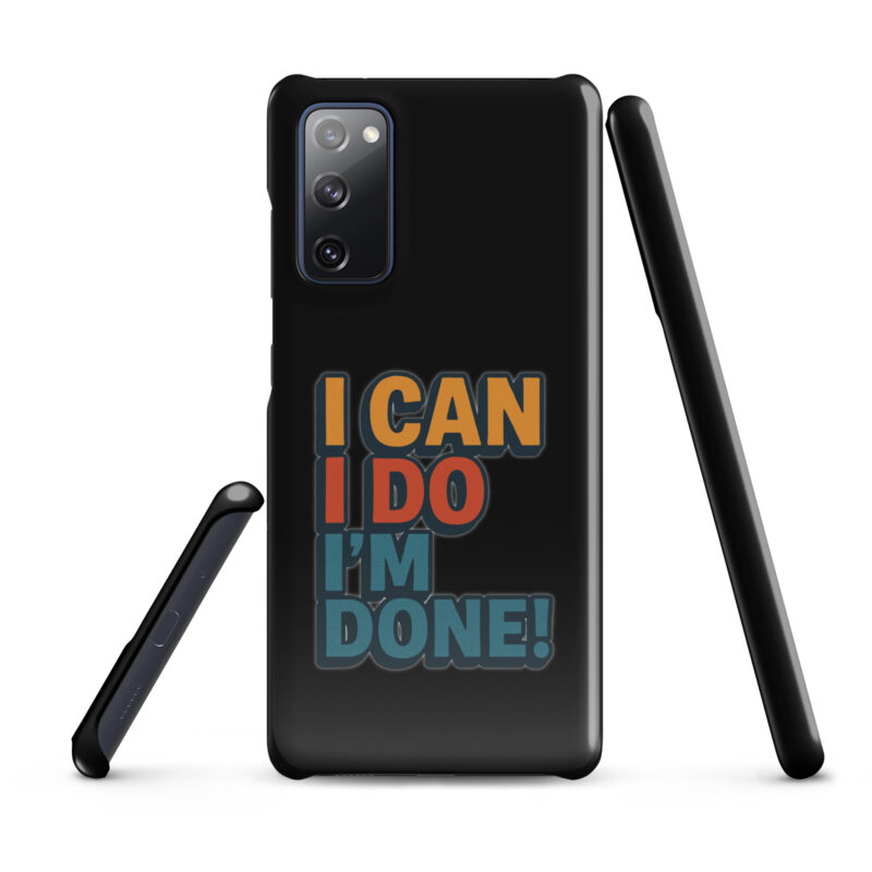 I Can I Do I'm Done Snapcase Samsung®-Hülle – Accessoires – klamottn.de