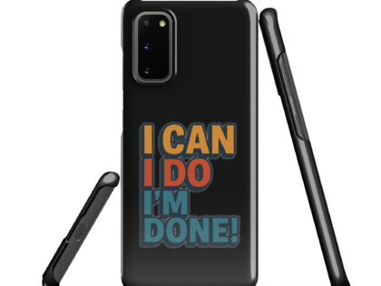 I Can I Do I'm Done Snapcase Samsung®-Hülle – Accessoires – klamottn.de