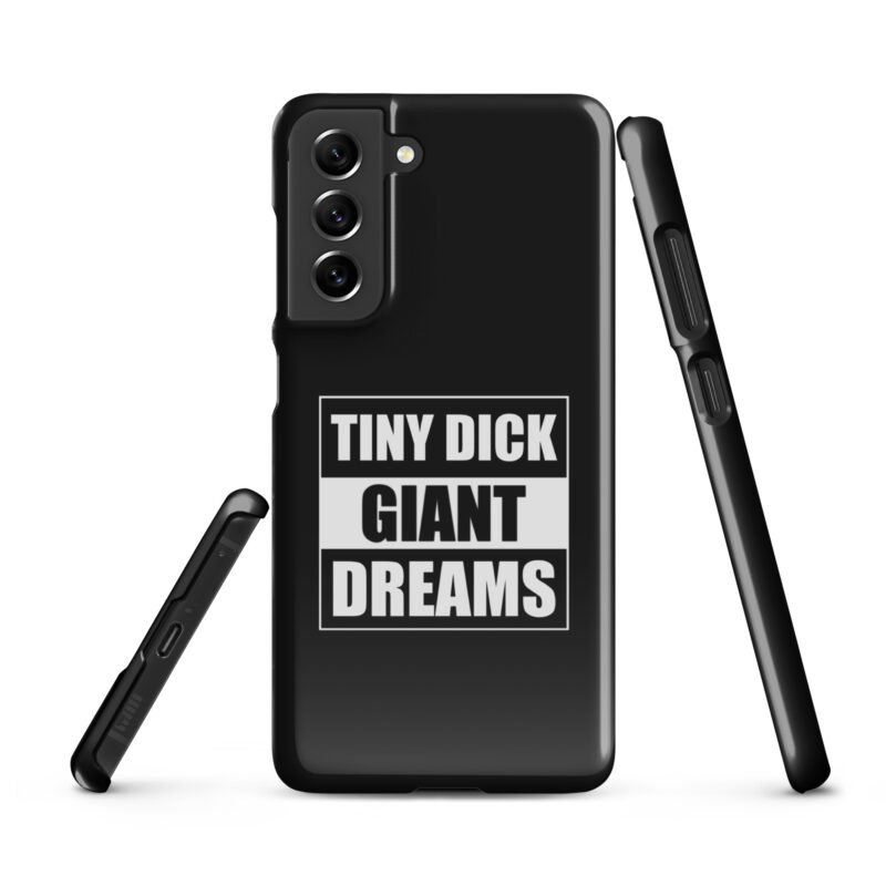 Tiny Dick Giant Dreams Snapcase Samsung®-Hülle – Accessoires – klamottn.de