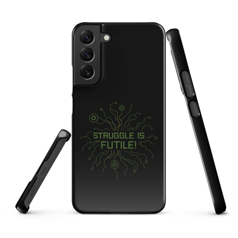 Struggle is futile Snapcase Samsung®-Hülle – Accessoires – klamottn.de