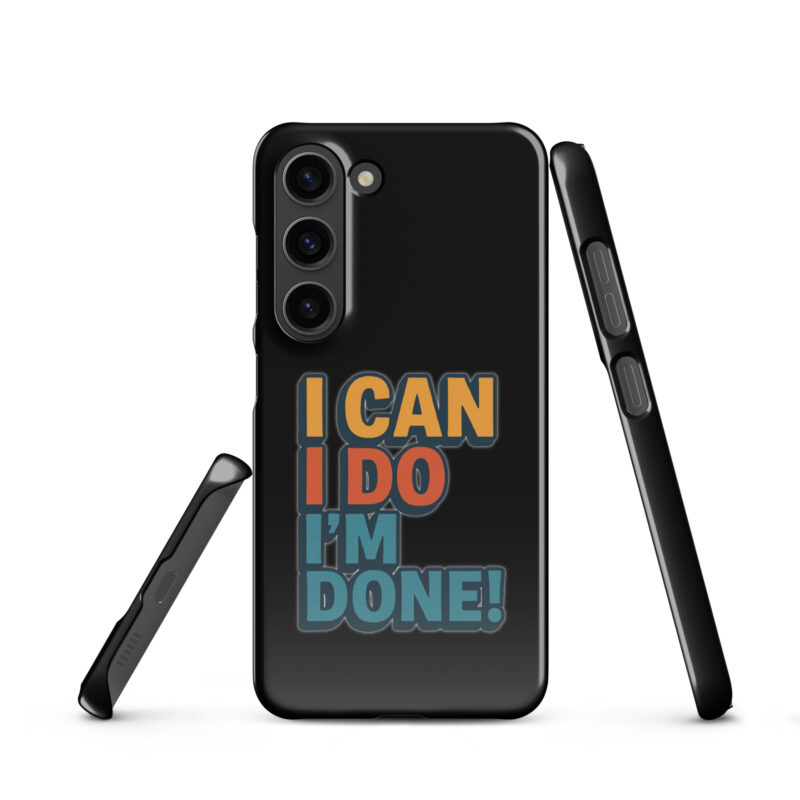 I Can I Do I'm Done Snapcase Samsung®-Hülle – Accessoires – klamottn.de