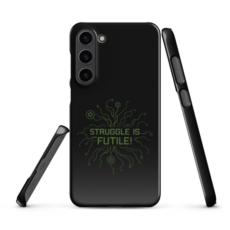 Struggle is futile Snapcase Samsung®-Hülle – Accessoires – klamottn.de