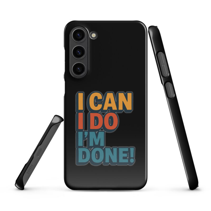 I Can I Do I'm Done Snapcase Samsung®-Hülle – Accessoires – klamottn.de