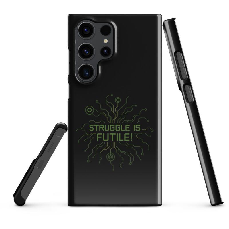 Struggle is futile Snapcase Samsung®-Hülle – Accessoires – klamottn.de