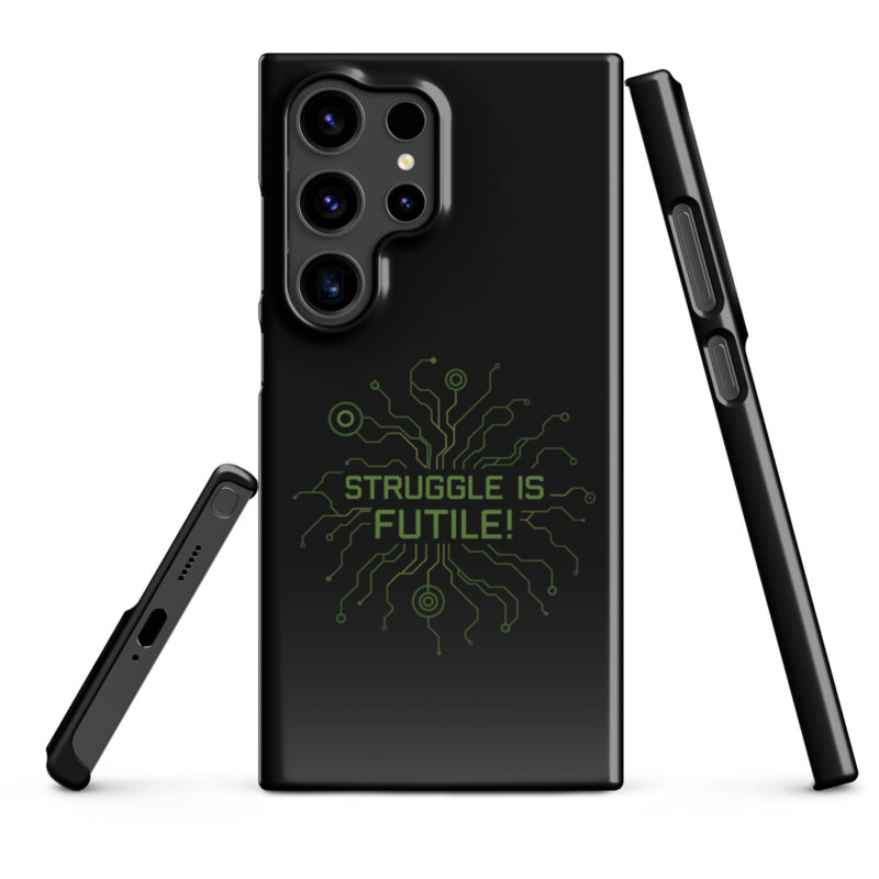 Struggle is futile Snapcase Samsung®-Hülle – Accessoires – klamottn.de