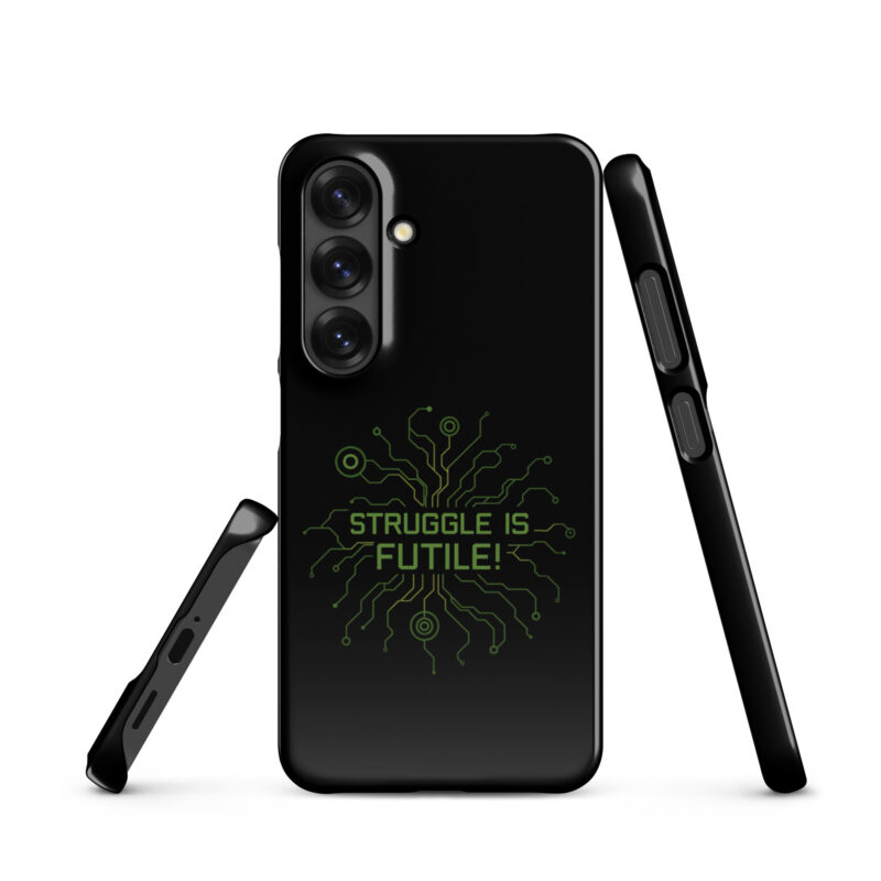 Struggle is futile Snapcase Samsung®-Hülle – Accessoires – klamottn.de