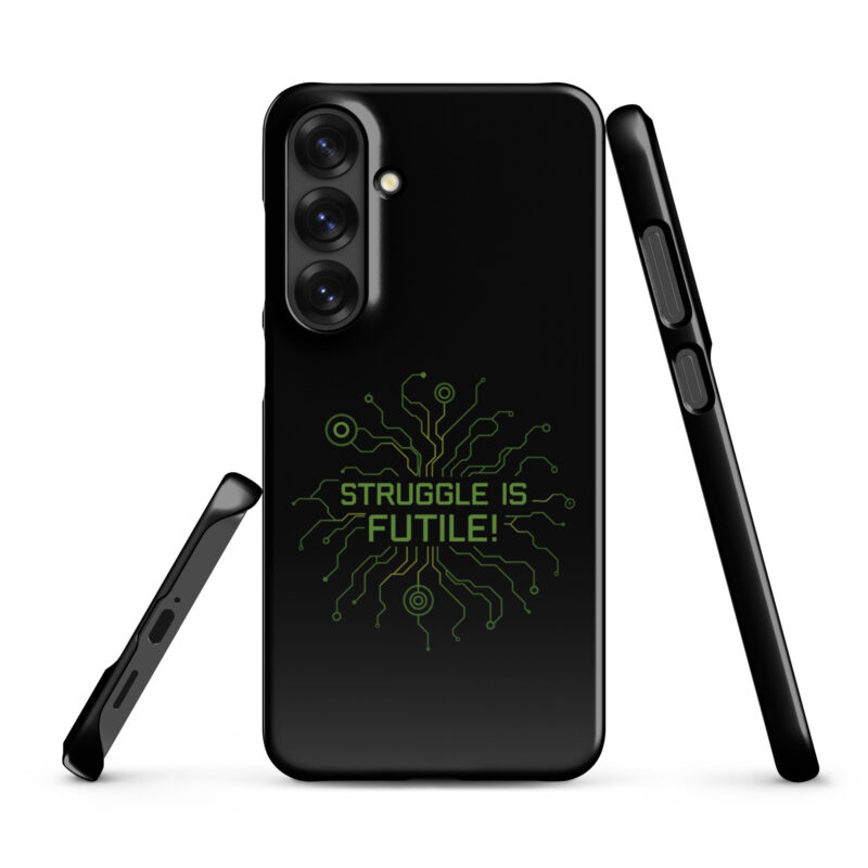 Struggle is futile Snapcase Samsung®-Hülle – Accessoires – klamottn.de