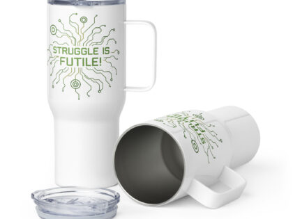 Struggle is futile Thermobecher – Accessoires – klamottn.de Struggle is futile Thermobecher – Accessoires – klamottn.de