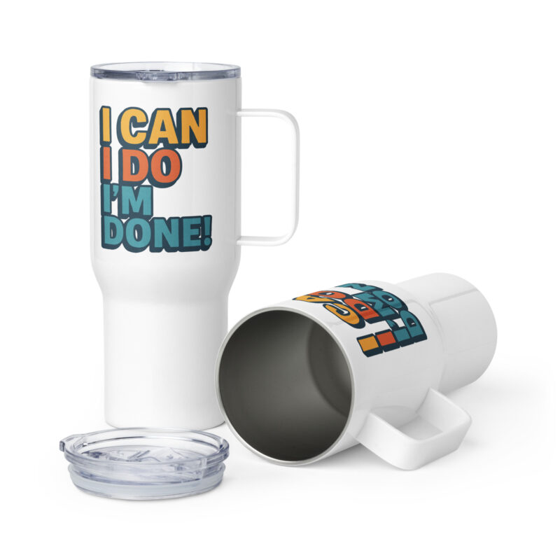 I Can I Do I'm Done Thermobecher – Accessoires – klamottn.de