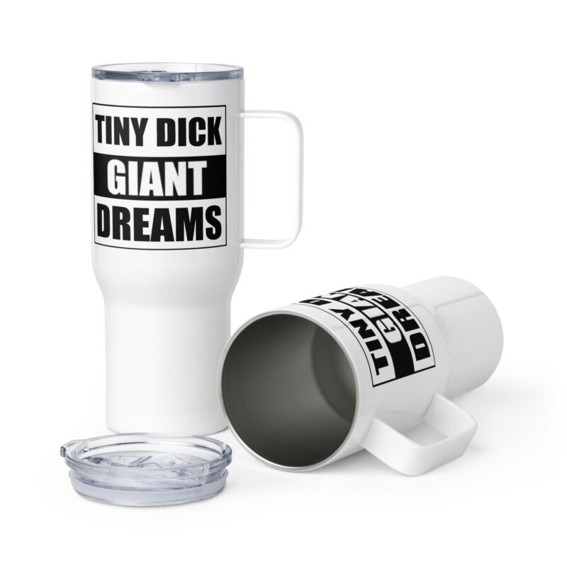 Tiny Dick Giant Dreams Thermobecher – Accessoires – klamottn.de