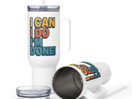 I Can I Do I'm Done Thermobecher – Accessoires – klamottn.de I Can I Do I'm Done Thermobecher – Accessoires – klamottn.de