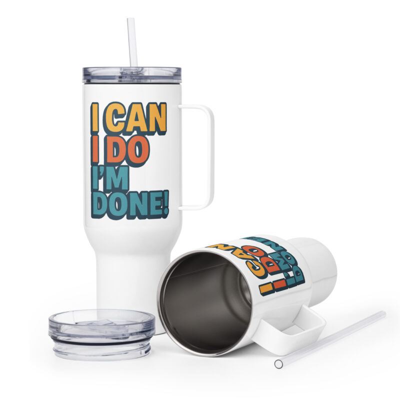 I Can I Do I'm Done Thermobecher – Accessoires – klamottn.de