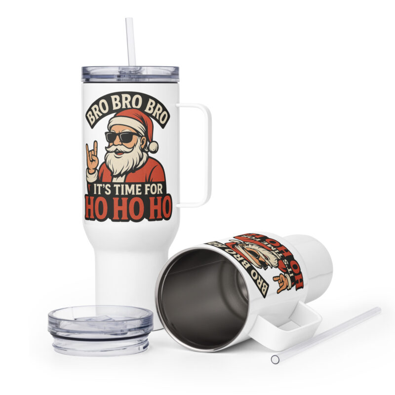 Bro Bro Bro It's Time for Ho Ho Ho Thermobecher – Accessoires – klamottn.de
