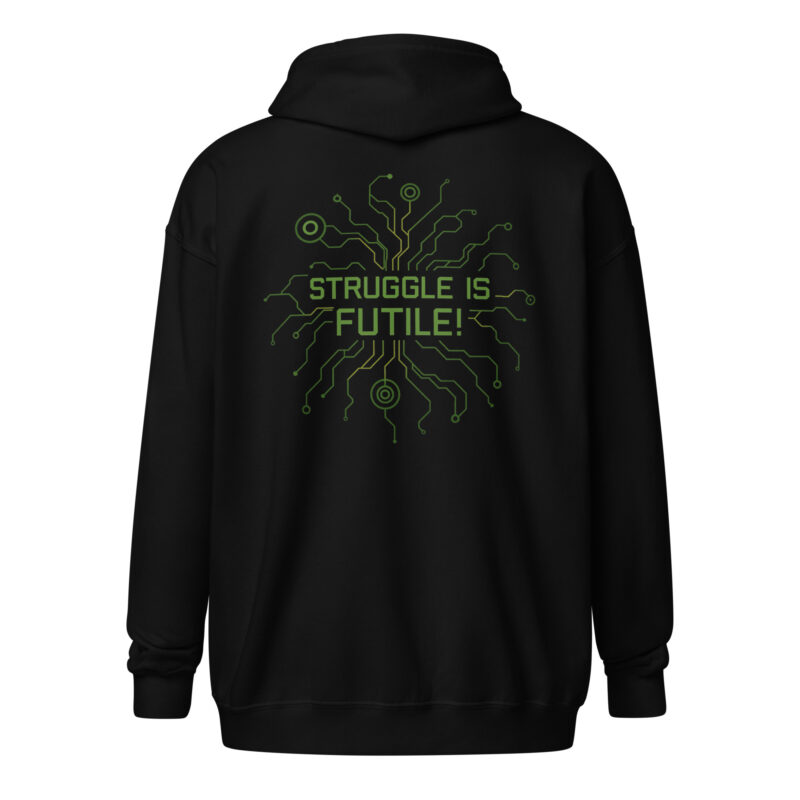 Struggle is futile Unisex Heavy-Blend Zip Hoodie – Zip Hoodies – klamottn.de