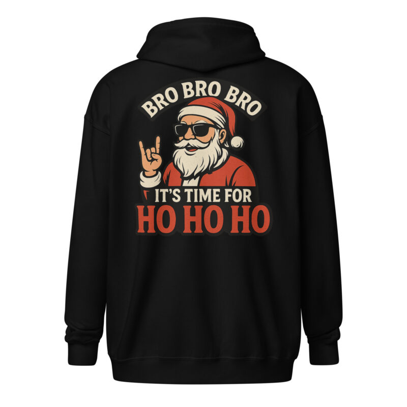 Bro Bro Bro It's Time for Ho Ho Ho Unisex Heavy-Blend Zip Hoodie – Zip Hoodies – klamottn.de