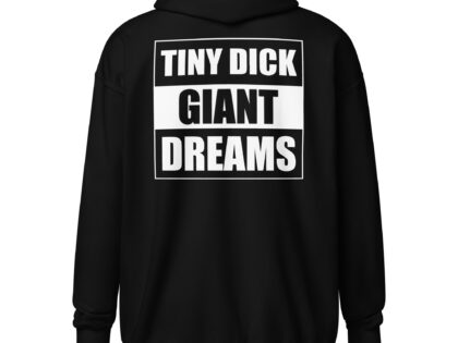 Tiny Dick Giant Dreams Unisex Heavy-Blend Zip Hoodie – Zip Hoodies – klamottn.de Tiny Dick Giant Dreams Unisex Heavy-Blend Zip Hoodie – Zip Hoodies – klamottn.de