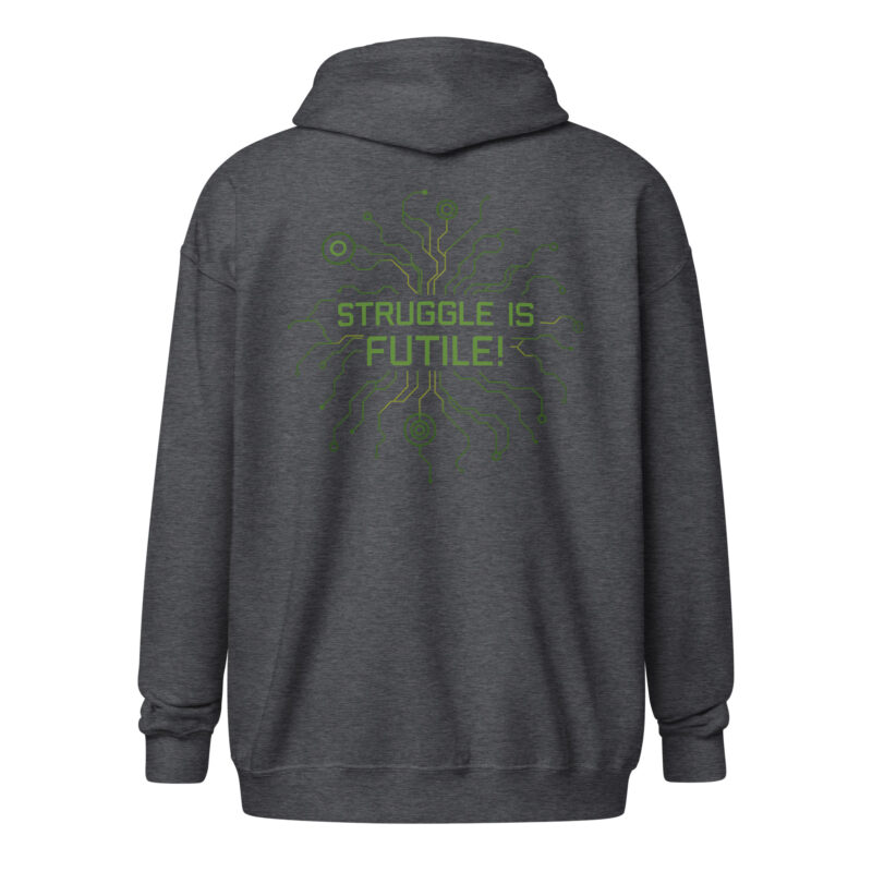 Struggle is futile Unisex Heavy-Blend Zip Hoodie – Zip Hoodies – klamottn.de