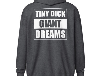 Tiny Dick Giant Dreams Unisex Heavy-Blend Zip Hoodie – Zip Hoodies – klamottn.de Tiny Dick Giant Dreams Unisex Heavy-Blend Zip Hoodie – Zip Hoodies – klamottn.de