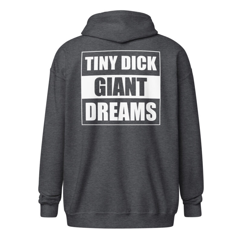 Tiny Dick Giant Dreams Unisex Heavy-Blend Zip Hoodie – Zip Hoodies – klamottn.de