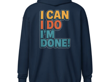 I Can I Do I'm Done Unisex Heavy-Blend Zip Hoodie – Zip Hoodies – klamottn.de I Can I Do I'm Done Unisex Heavy-Blend Zip Hoodie – Zip Hoodies – klamottn.de