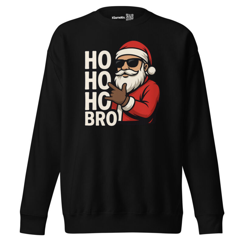 Ho Ho Ho Bro Unisex-Premium-Pullover – Sweatshirts – klamottn.de