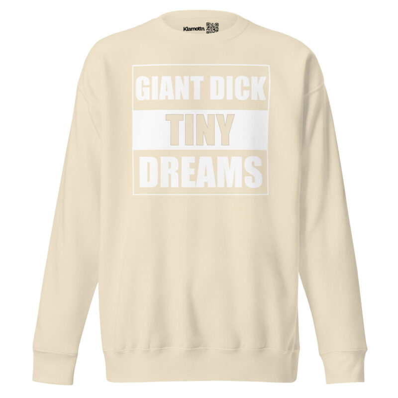 Giant Dick Tiny Dreams Unisex-Premium-Pullover – Sweatshirts – klamottn.de