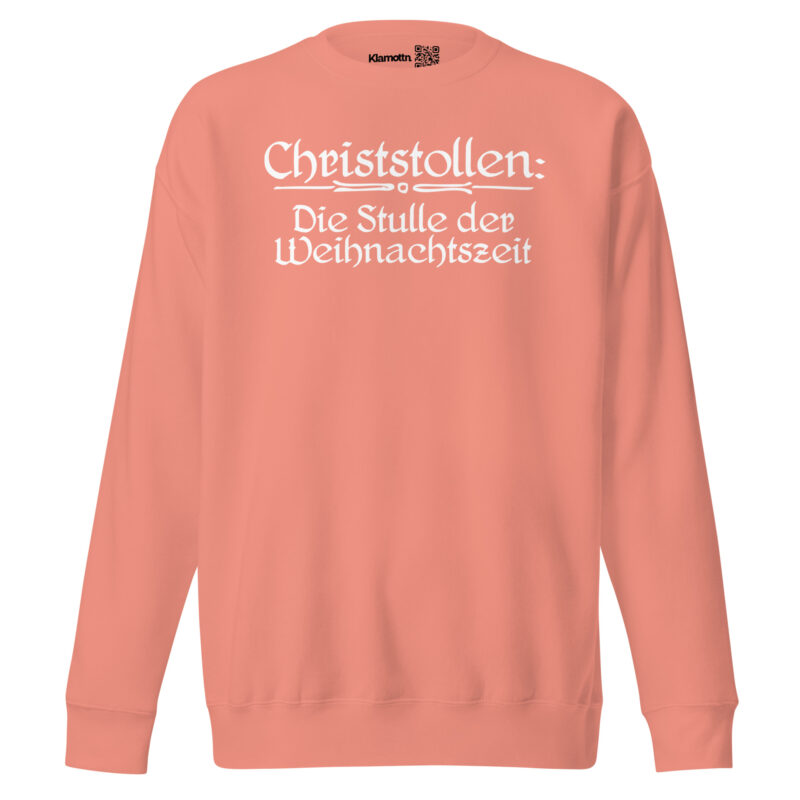 Christstollen: Die Stulle der Weihnachtszeit Unisex-Premium-Pullover – Sweatshirts – klamottn.de