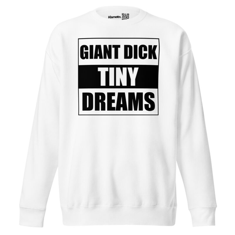 Giant Dick Tiny Dreams Unisex-Premium-Pullover – Sweatshirts – klamottn.de