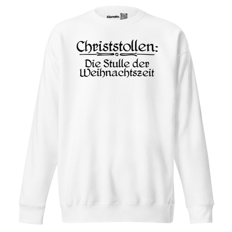 Christstollen: Die Stulle der Weihnachtszeit Unisex-Premium-Pullover – Sweatshirts – klamottn.de