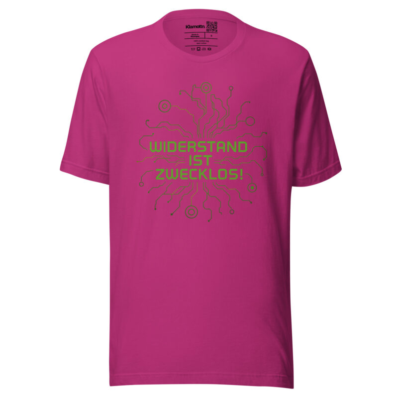 Widerstand ist zwecklos Unisex-T-Shirt – T-Shirts – klamottn.de