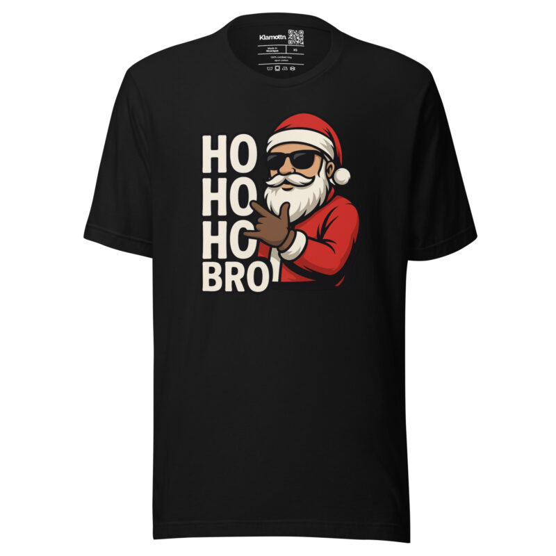 Ho Ho Ho Bro Unisex-T-Shirt – T-Shirts – klamottn.de