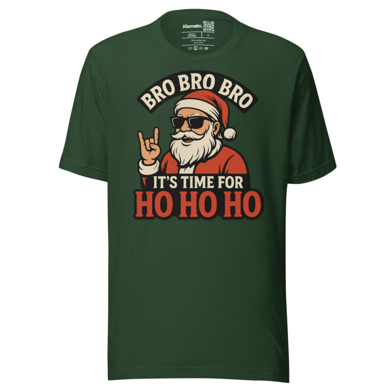 Bro Bro Bro It's Time for Ho Ho Ho Unisex-T-Shirt – T-Shirts – klamottn.de