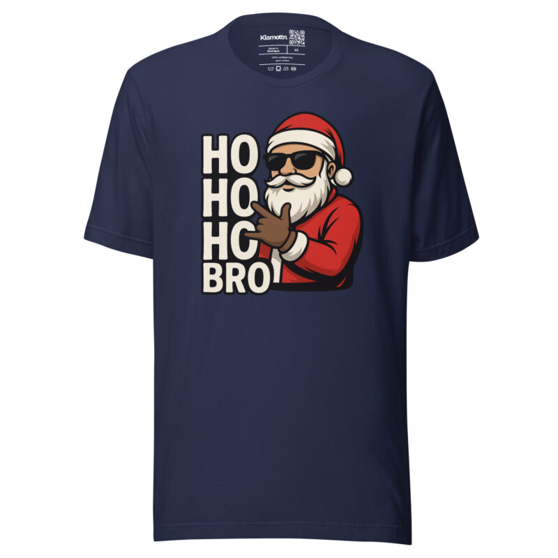 Ho Ho Ho Bro Unisex-T-Shirt – T-Shirts – klamottn.de