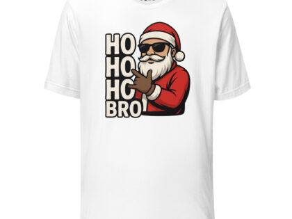 Ho Ho Ho Bro Unisex-T-Shirt – T-Shirts – klamottn.de Ho Ho Ho Bro Unisex-T-Shirt – T-Shirts – klamottn.de